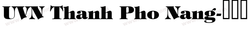 UVN Thanh Pho Nang字体转换